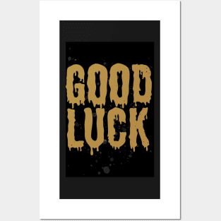 Gold Good Luck Message Posters and Art